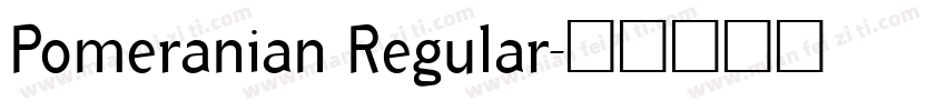 Pomeranian Regular字体转换